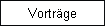 Vortrge